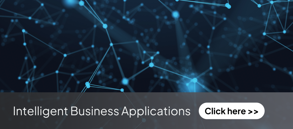 Intelligent Business Applications-click here.