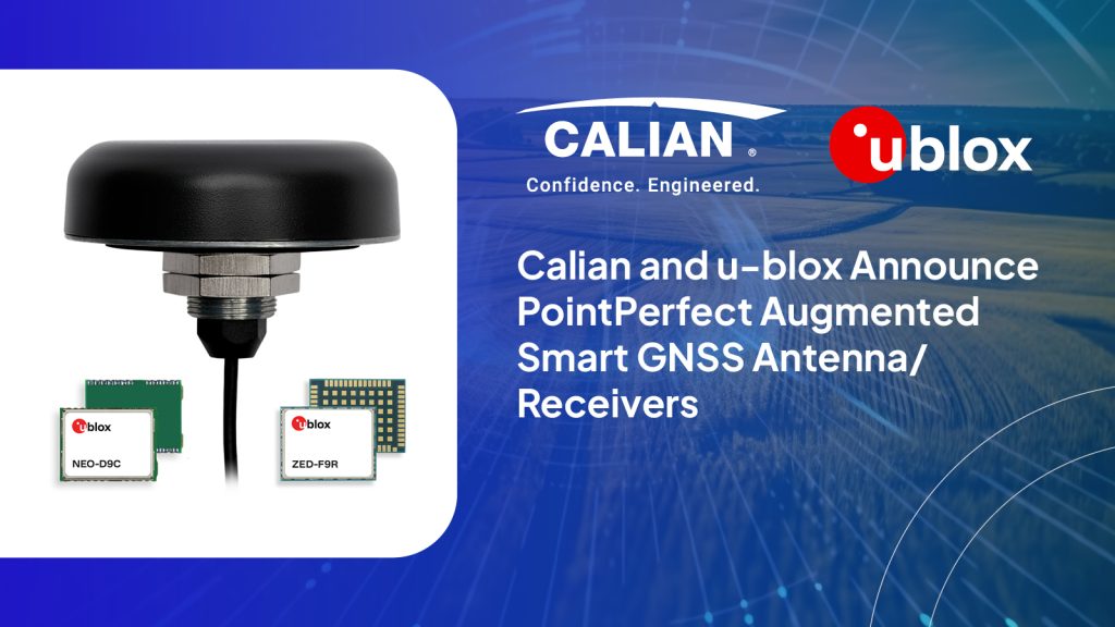 U-blox And Calian Announce PointPerfect Augmented Smart GNSS Antenna ...