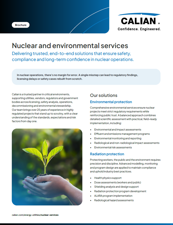 A promotional flyer for Calian Nuclear and Environmental Solutions highlighting their nuclear service offerings, environmental protection expertise, and support for CNSC compliance.